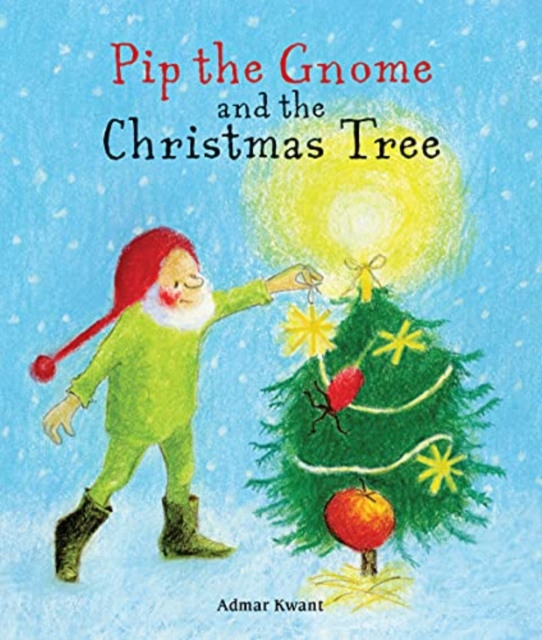 Pip the Gnome and the Christmas Tree, Board book Book
