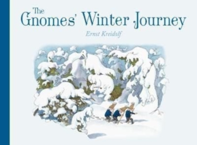 The Gnomes' Winter Journey, Hardback Book