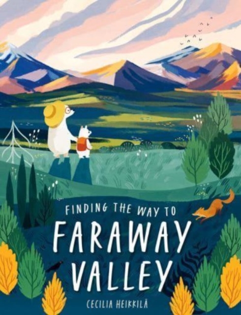 Finding the Way to Faraway Valley, Hardback Book