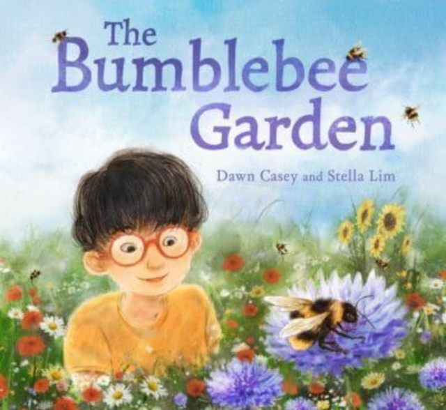 The Bumblebee Garden, Hardback Book