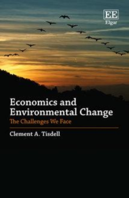 Economics and Environmental Change : The Challenges We Face, PDF eBook