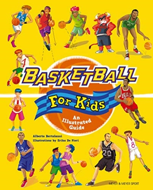Basketball for Kids : An Illustrated Guide, Hardback Book