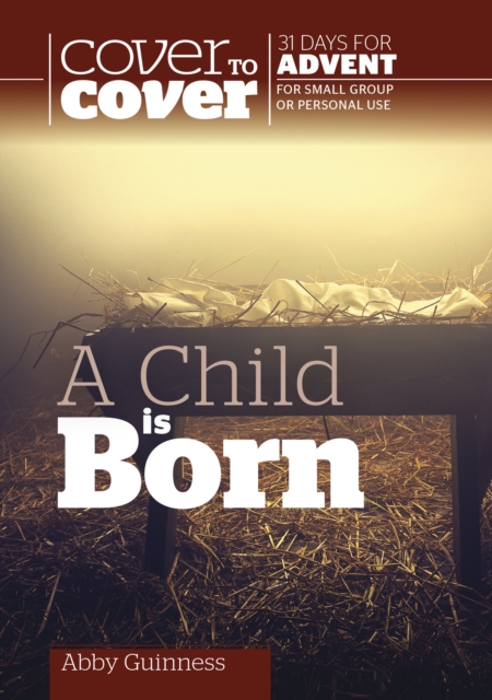 A Child is Born - Cover to Cover Advent Study Guide, EPUB eBook