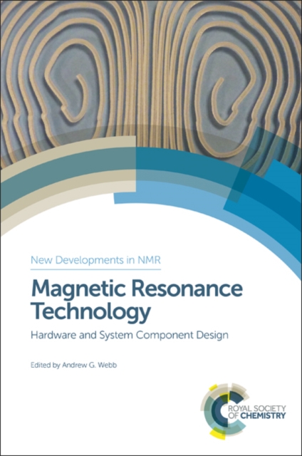 Magnetic Resonance Technology : Hardware and System Component Design, PDF eBook