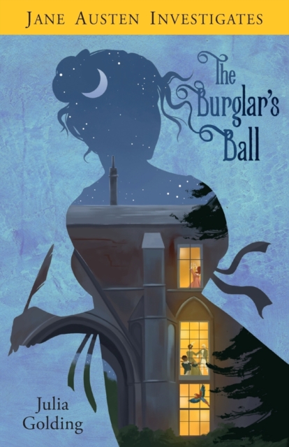 Jane Austen Investigates : The Burglar's Ball, Paperback / softback Book