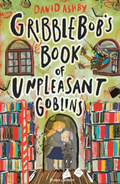 Gribblebob's Book of Unpleasant Goblins, EPUB eBook