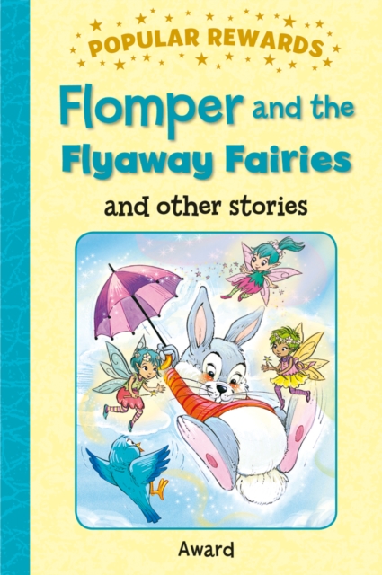 Flomper and the Flyaway Fairies, Hardback Book