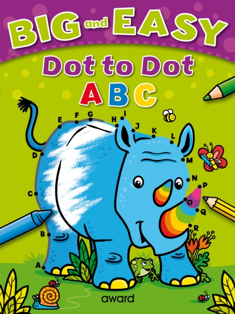 Big and Easy Dot to Dot: ABC, Paperback / softback Book