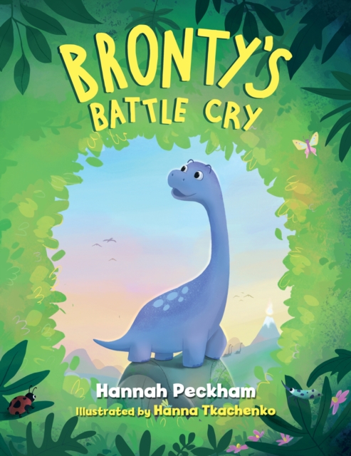 Bronty's Battle Cry, Paperback / softback Book
