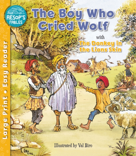 The Boy Who Cried Wolf & The Donkey in the Lion's Skin, Paperback / softback Book