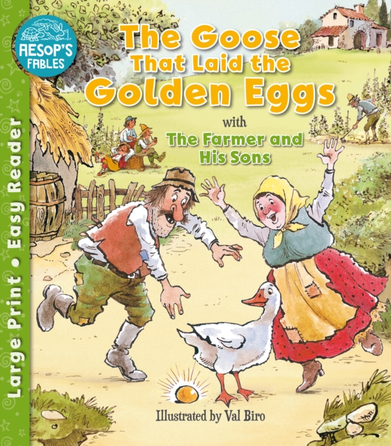 The Goose That Laid the Golden Eggs & The Farmer & His Sons, Paperback / softback Book