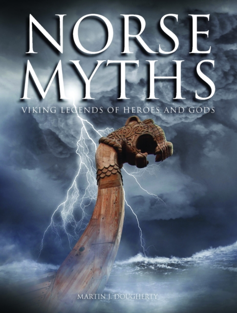 Norse Myths : Viking Legends of Heroes and Gods, Hardback Book