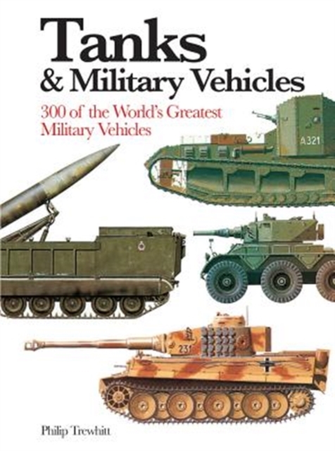 Tanks & Military Vehicles, Paperback / softback Book