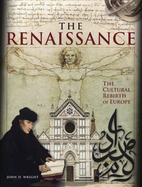 The Renaissance : The Cultural Rebirth of Europe, Hardback Book