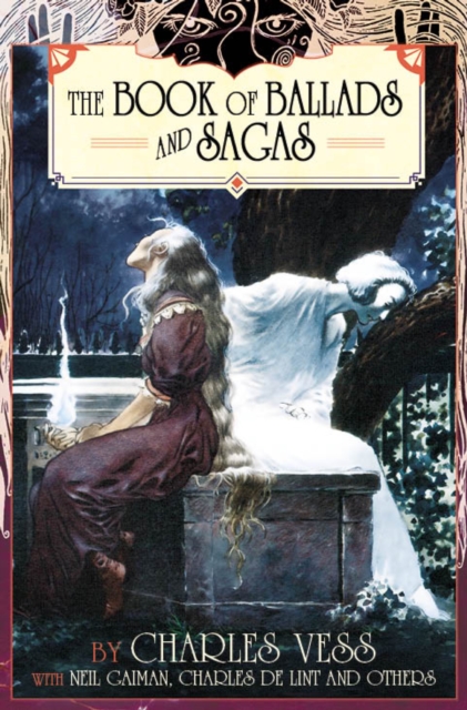 Charles Vess' Book of Ballads, Paperback / softback Book