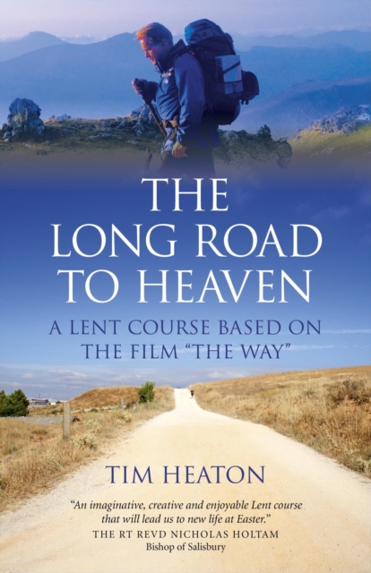 Long Road to Heaven : A Lent Course Based on the Film "The Way", EPUB eBook