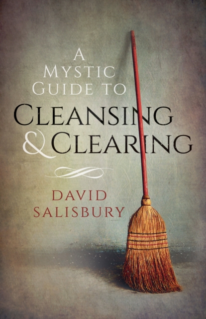 Mystic Guide to Cleansing & Clearing, A, Paperback / softback Book