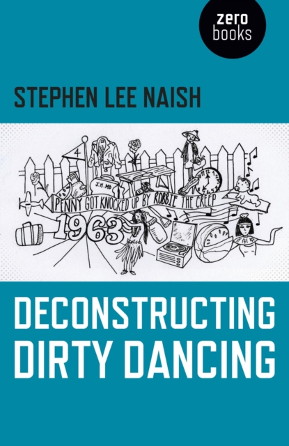 Deconstructing Dirty Dancing, EPUB eBook