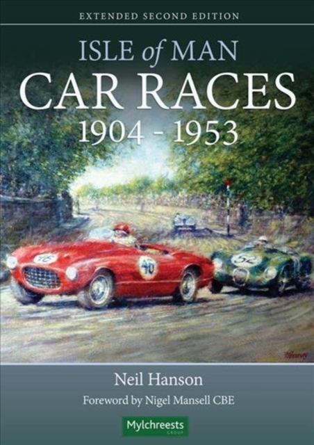Isle of Man Car Races 1904 - 1953, Paperback / softback Book