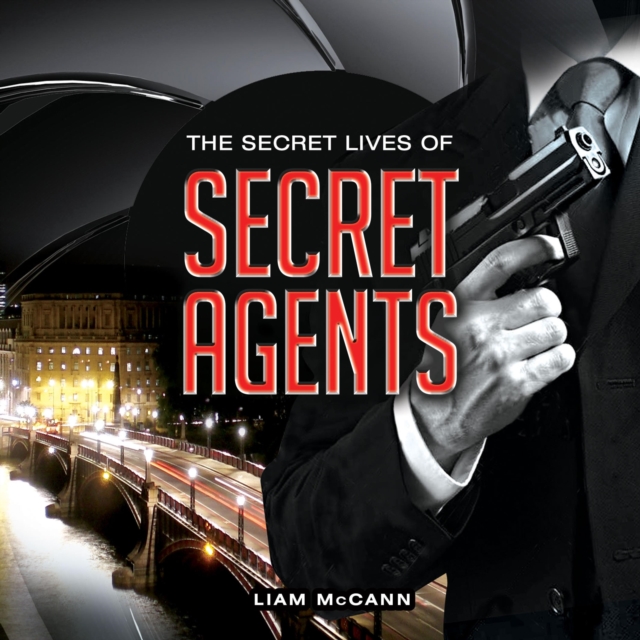 The Secret Lives of Secret Agents, EPUB eBook