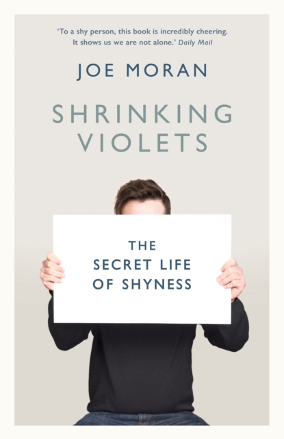 Shrinking Violets : The Secret Life of Shyness, EPUB eBook