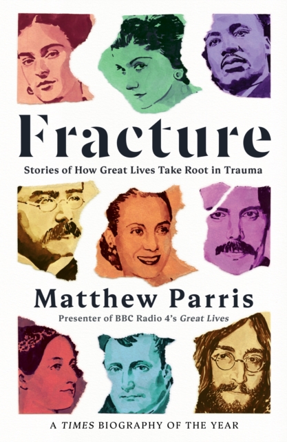 Fracture : Stories of How Great Lives Take Root in Trauma, EPUB eBook