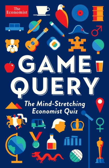 Game Query : The Mind-Stretching Economist Quiz, EPUB eBook