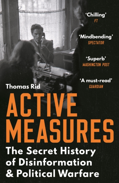 Active Measures : The Secret History of Disinformation and Political Warfare, EPUB eBook