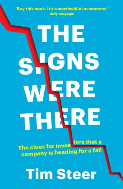 The Signs Were There : The clues for investors that a company is heading for a fall, EPUB eBook