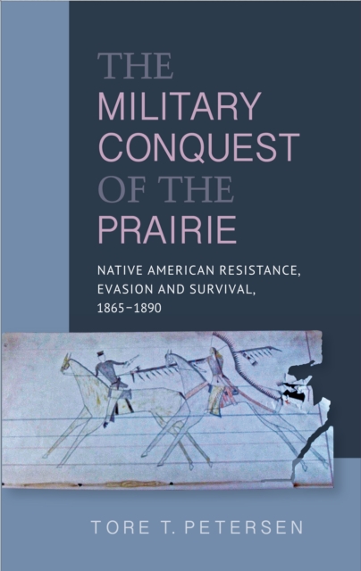 The Military Conquest of the Prairie, PDF eBook