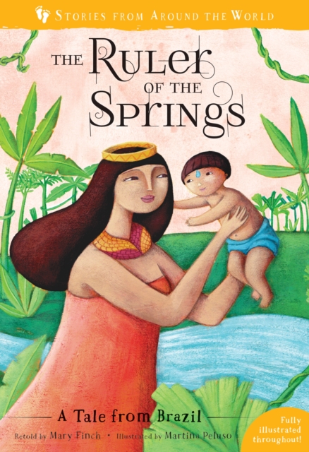 The Ruler of the Springs : A Tale from Brazil, Paperback / softback Book