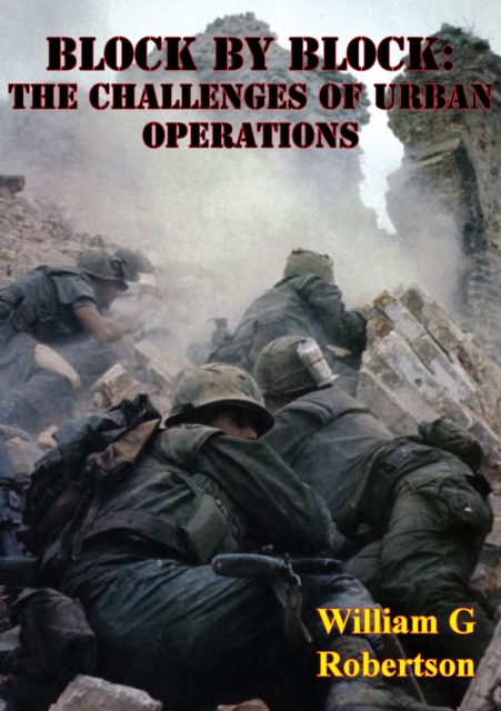 Block By Block: The Challenges Of Urban Operations [Illustrated Edition], EPUB eBook