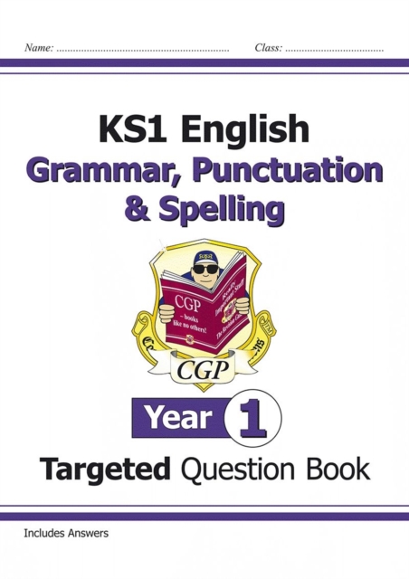 KS1 English Year 1 Grammar, Punctuation & Spelling Targeted Question Book (with Answers), Paperback / softback Book