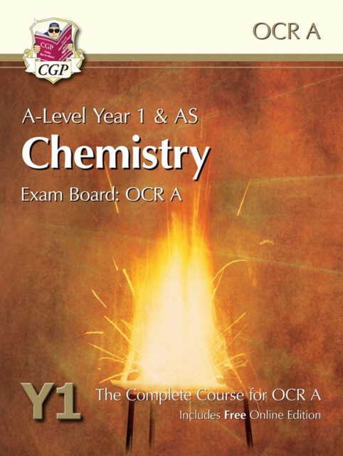 A-Level Chemistry for OCR A: Year 1 & AS Student Book with Online Edition: course companion for the 2023 and 2024 exams, Paperback / softback Book