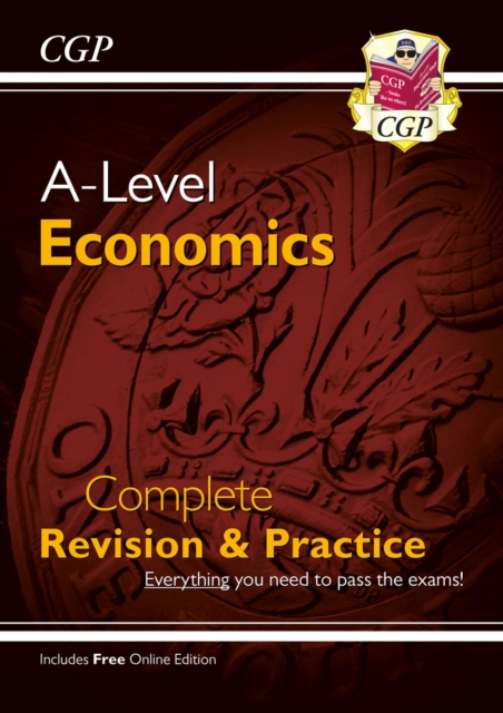 A-Level Economics: Year 1 & 2 Complete Revision & Practice (with Online Edition), Multiple-component retail product, part(s) enclose Book