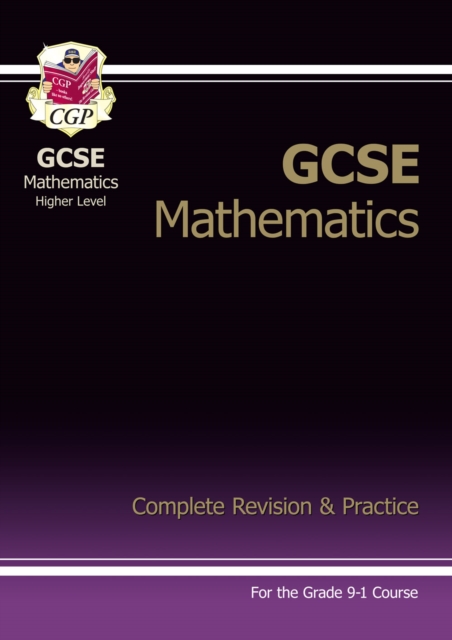 GCSE Maths Complete Revision & Practice: Higher inc Online Ed, Videos & Quizzes: for the 2024 and 2025 exams, Paperback / softback Book