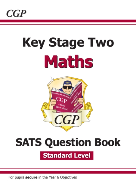 KS2 Maths SATS Question Book - Ages 10-11 (for the 2024 tests), Paperback / softback Book