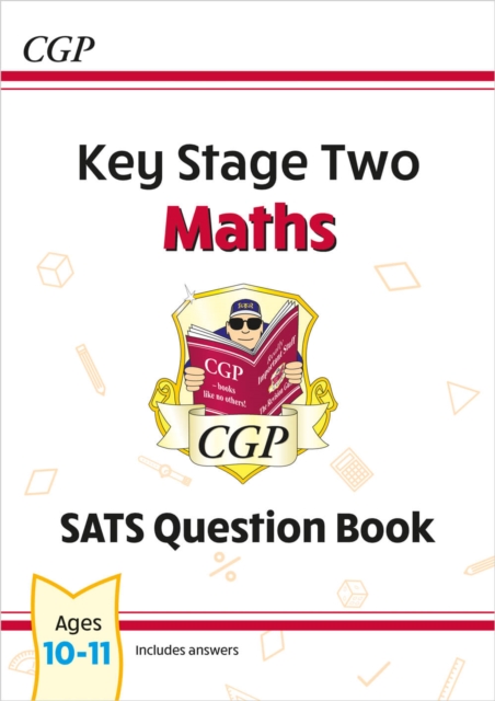 KS2 Maths SATS Question Book - Ages 10-11 (for the 2024 tests), Paperback / softback Book