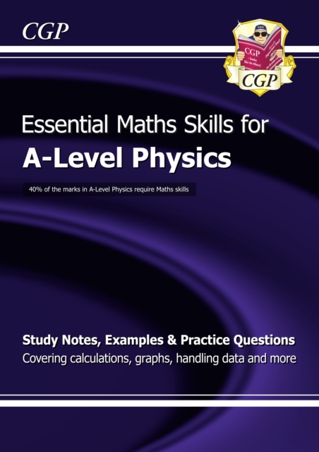 A-Level Physics: Essential Maths Skills, Paperback / softback Book