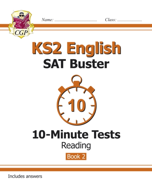 KS2 English SAT Buster 10-Minute Tests: Reading - Book 2 (for the 2024 tests), Paperback / softback Book
