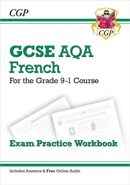 GCSE French AQA Exam Practice Workbook: includes Answers & Online Audio (For exams in 2024 and 2025), Paperback / softback Book