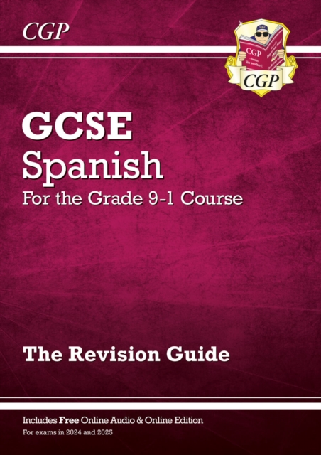 GCSE Spanish Revision Guide: with Online Edition & Audio (For exams in 2024 and 2025), Multiple-component retail product, part(s) enclose Book