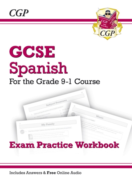 GCSE Spanish Exam Practice Workbook: includes Answers & Online Audio (For exams in 2024 and 2025), Paperback / softback Book