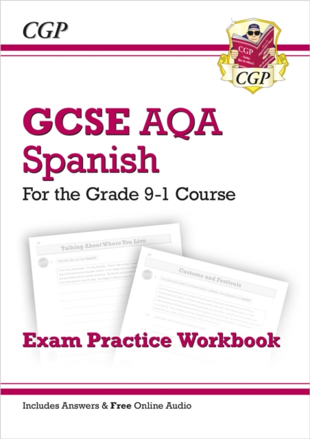 GCSE Spanish AQA Exam Practice Workbook: includes Answers & Online Audio (For exams in 2024 & 2025), Paperback / softback Book