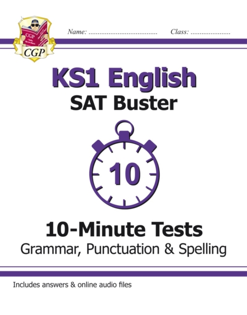 KS1 English SAT Buster 10-Minute Tests: Grammar, Punctuation & Spelling (for end of year assessment), Paperback / softback Book