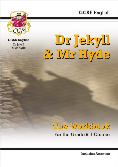 GCSE English - Dr Jekyll and Mr Hyde Workbook (includes Answers), Paperback / softback Book