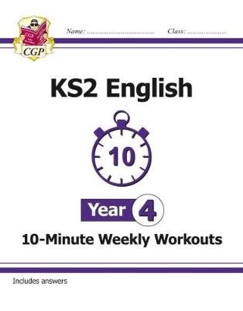 KS2 Year 4 English 10-Minute Weekly Workouts, Paperback / softback Book