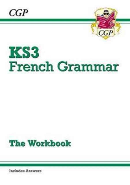KS3 French Grammar Workbook (includes Answers), Paperback / softback Book