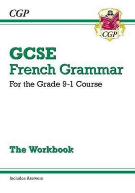 GCSE French Grammar Workbook: includes Answers (For exams in 2024 and 2025), Paperback / softback Book