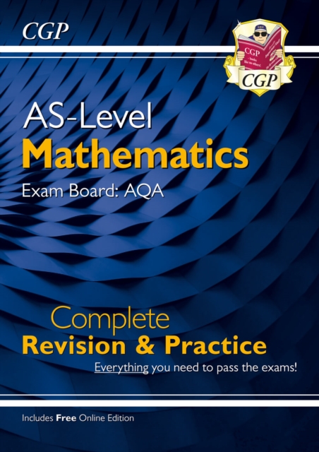 AS-Level Maths AQA Complete Revision & Practice (with Online Edition), Multiple-component retail product, part(s) enclose Book